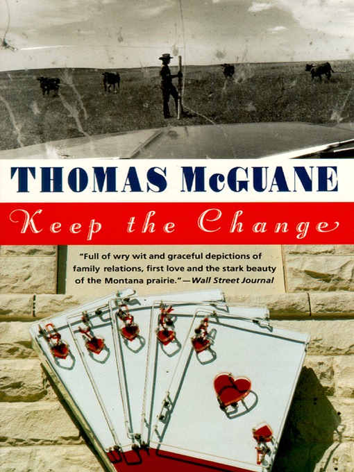 Title details for Keep the Change by Thomas McGuane - Available